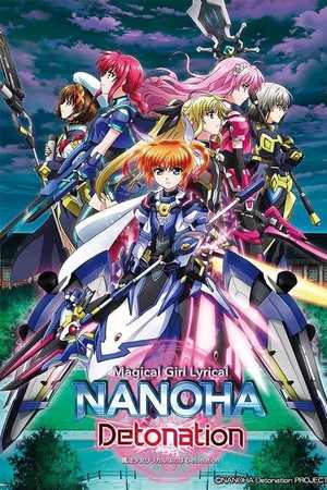 Magical Girl Lyrical Nanoha: Detonation