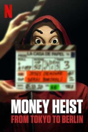 Money Heist: From Tokyo to Berlin